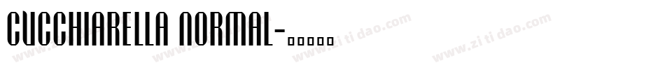 Cucchiarella Normal字体转换